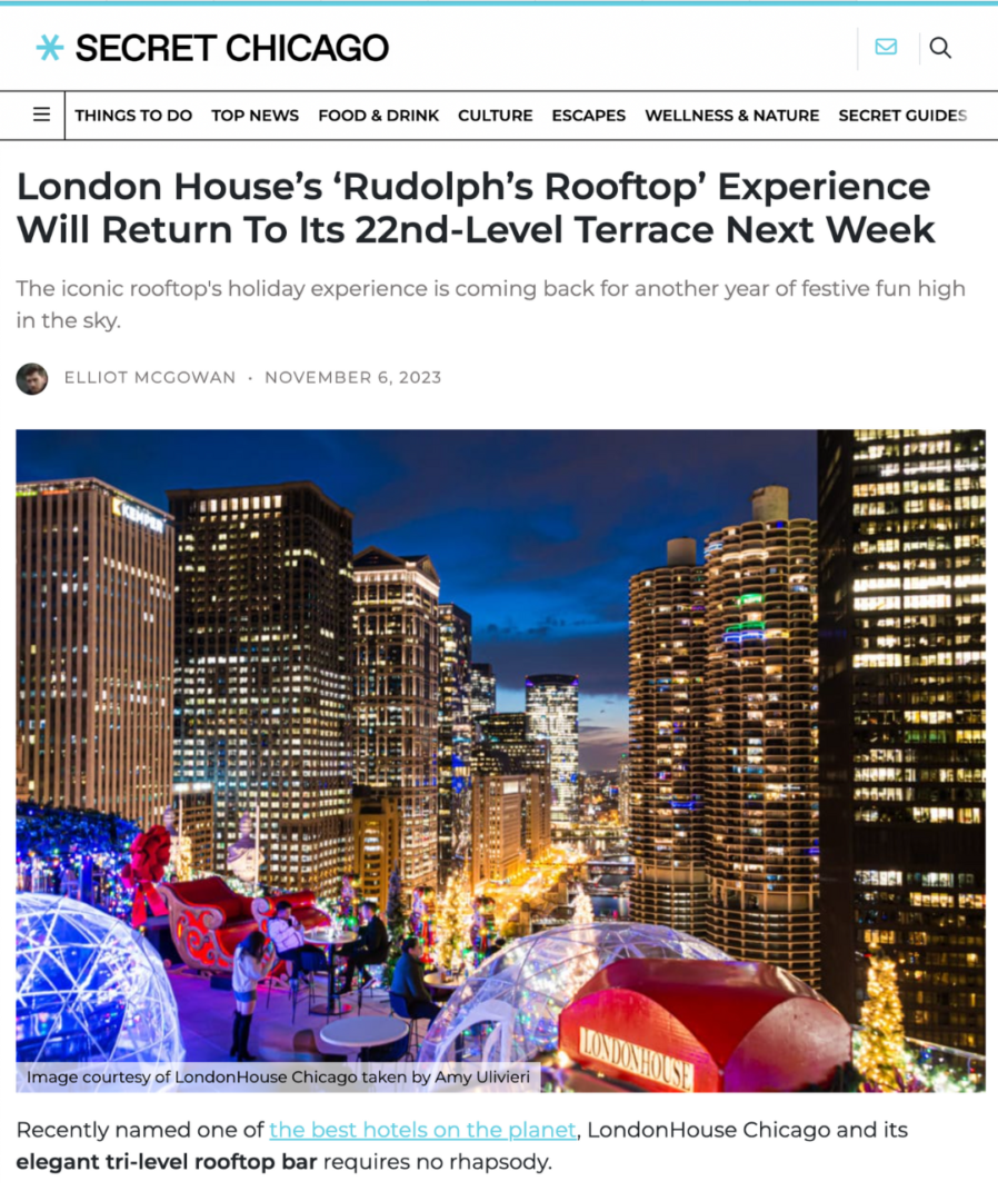 Article from Secret Chicago featuring Rudolph's Rooftop at LondonHouse Chicago